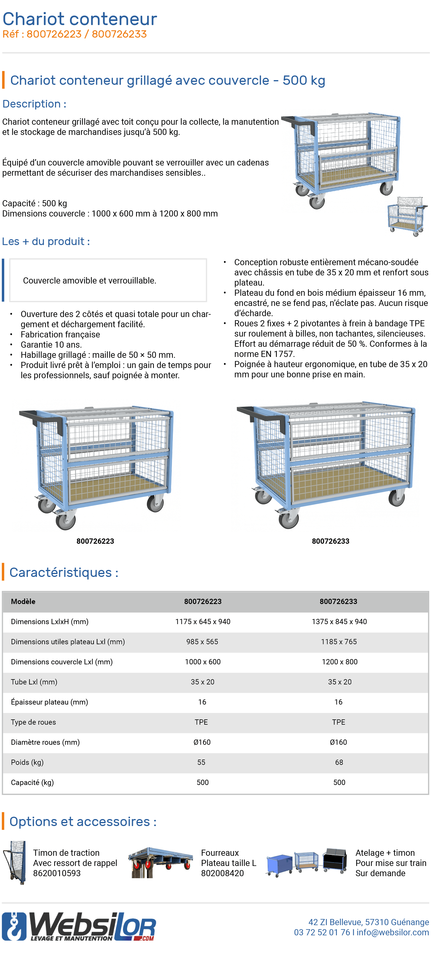 Informations techniques Chariot conteneur grillagé cadenassable - 500 kg