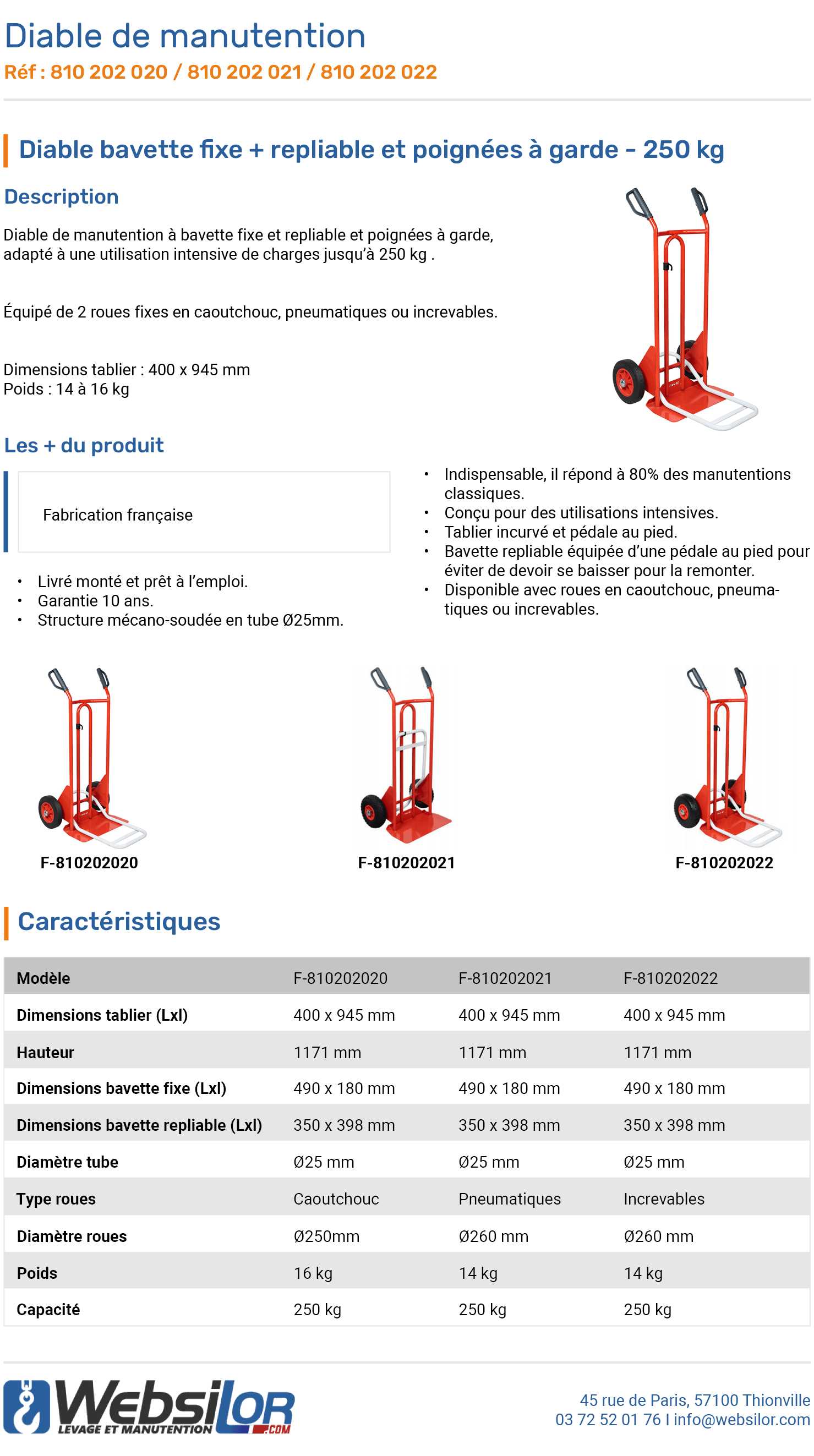 Informations techniques Diable incurvé bavette fixe et repliable - 250 kg