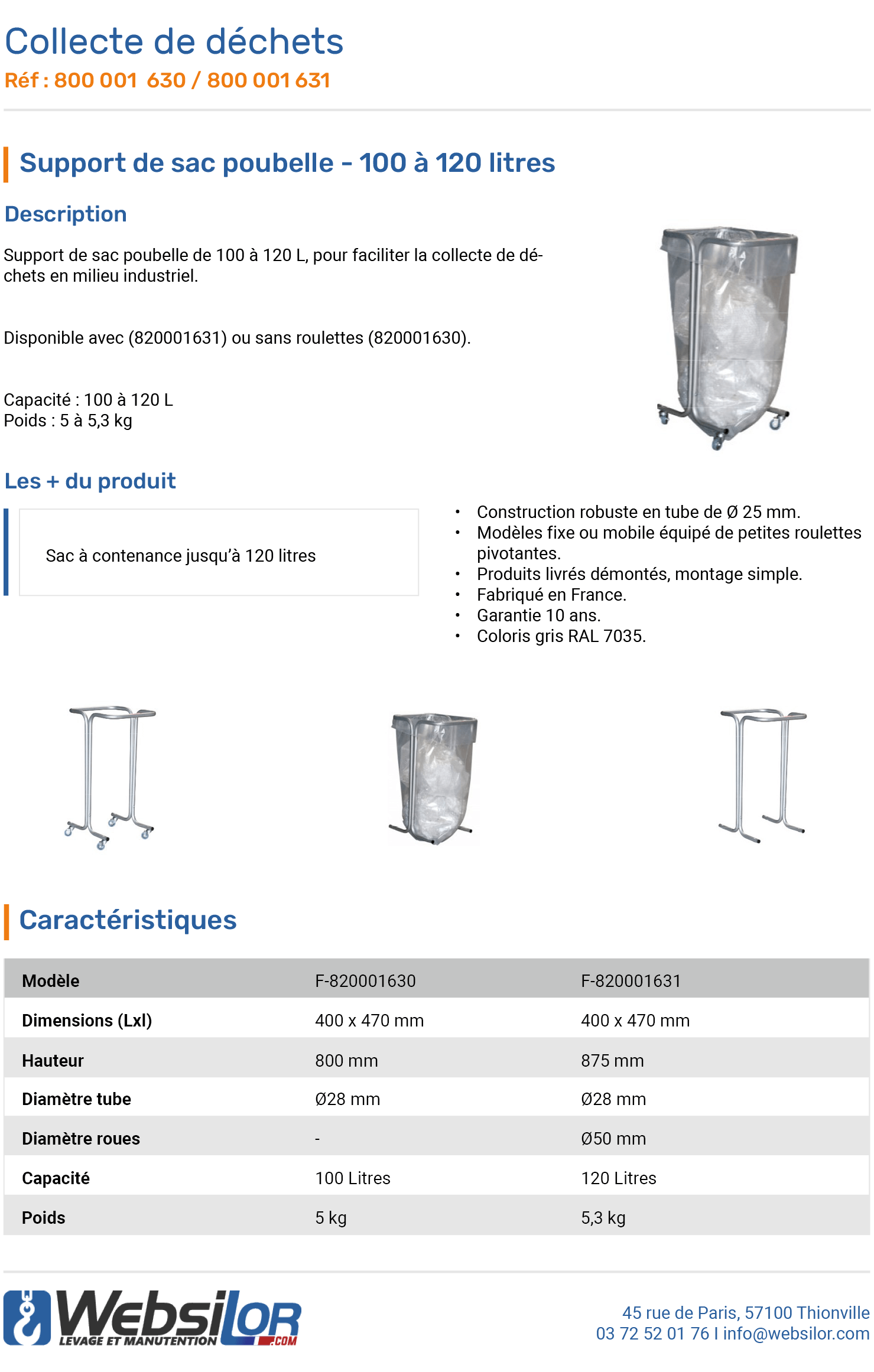 Informations techniques Support sac poubelle mobile - 100 à 120 L
