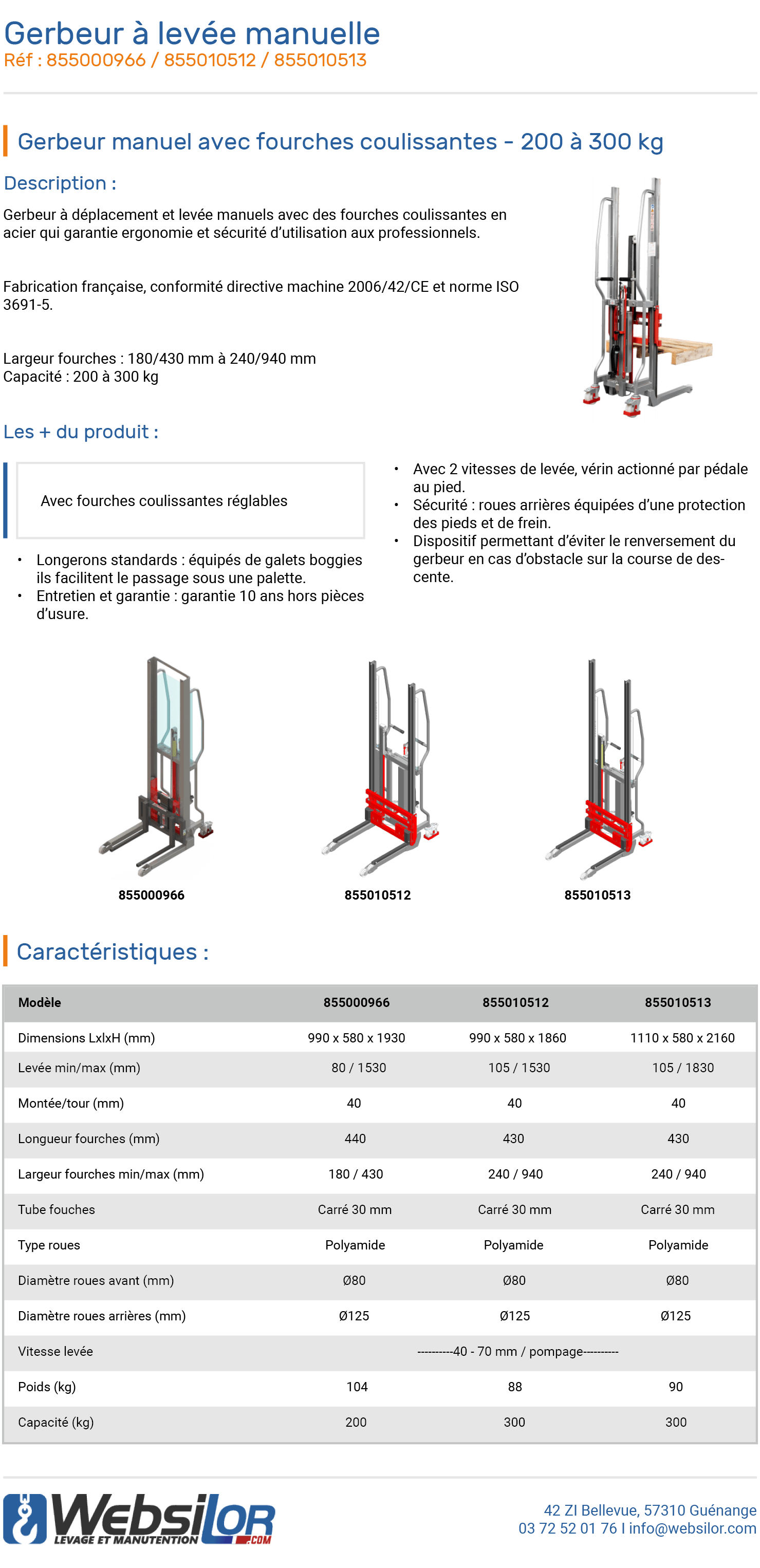 Informations techniques Gerbeur manuel avec fourches réglables