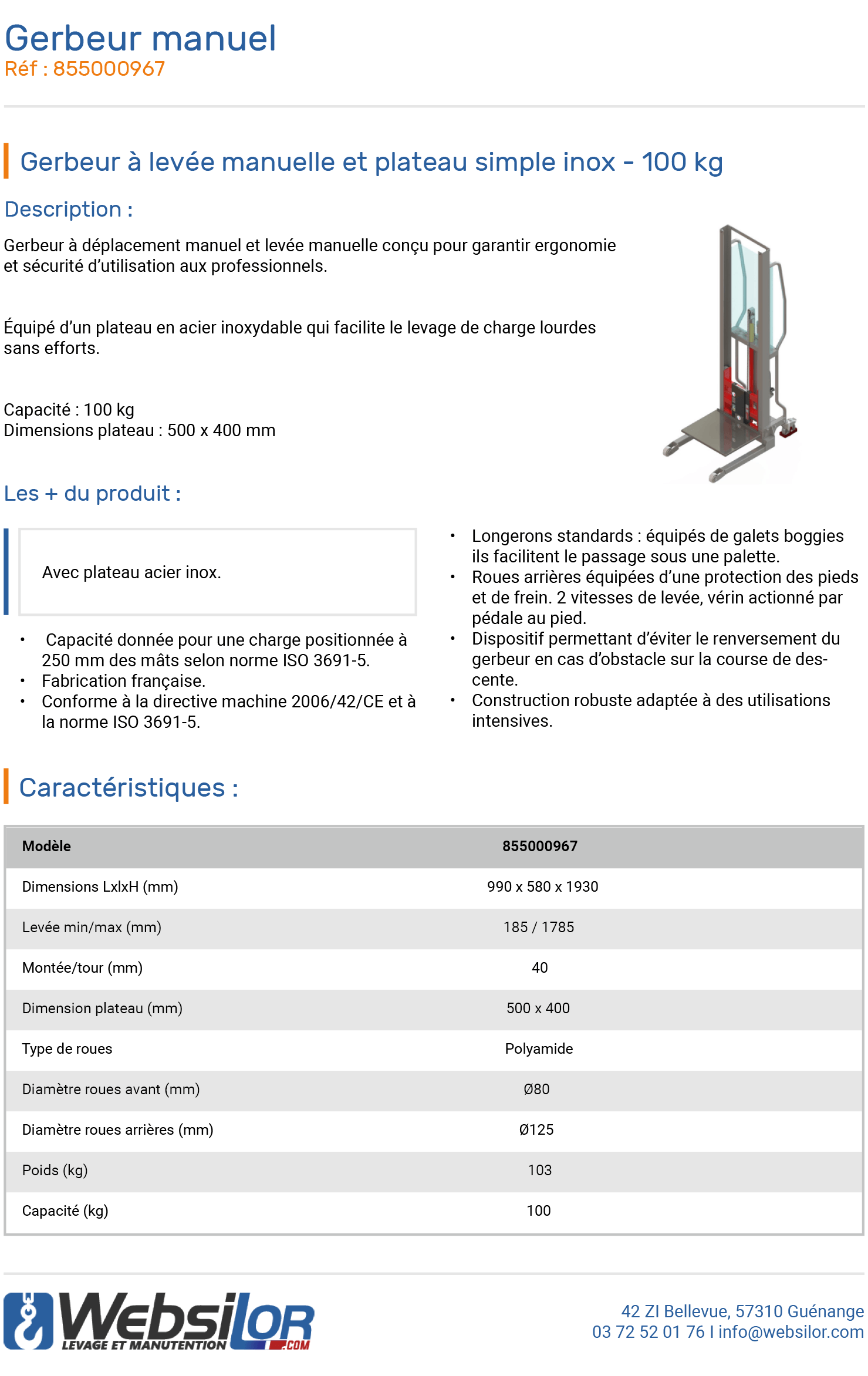 Informations techniques Gerbeur à levée manuelle et plateau simple inox - 100 kg