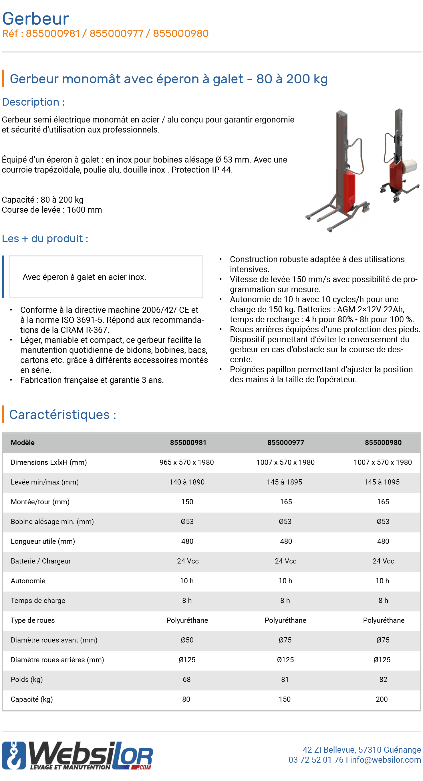 Informations techniques Gerbeur monomât avec éperon à galet - 80 à 200 kg