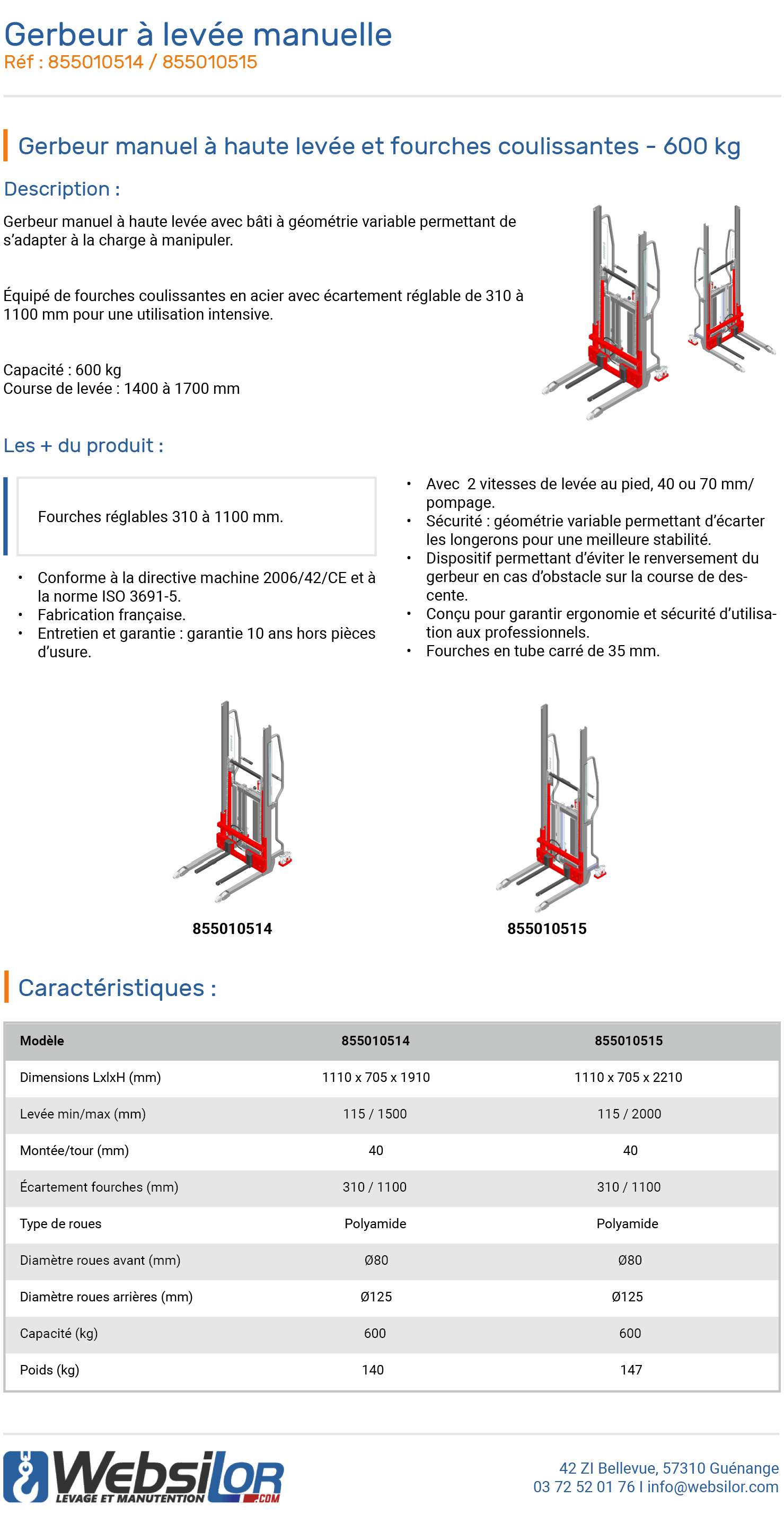 Informations techniques Gerbeur manuel à haute levée et fourches coulissantes - 600 kg