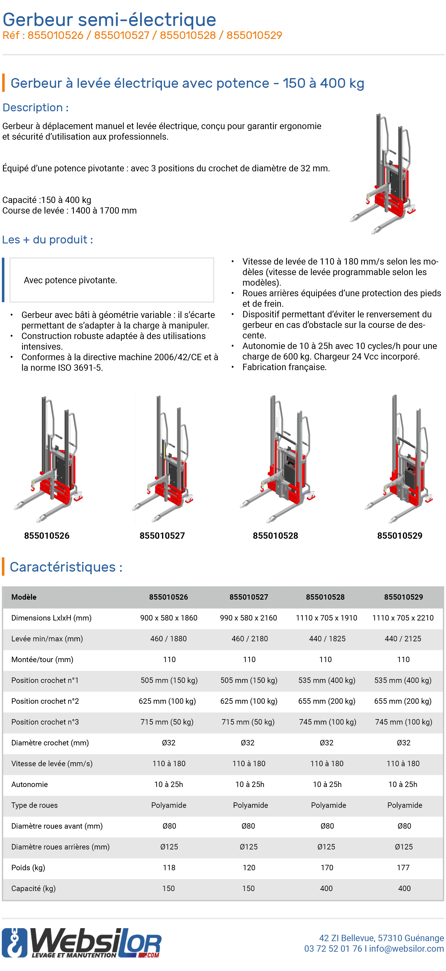 Informations technique de Gerbeur à levée électrique avec potence - 150 à 400 kg