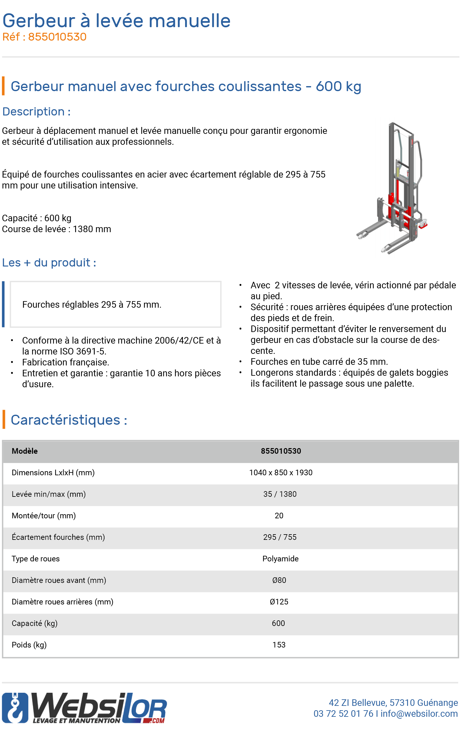 Informations techniques Gerbeur manuel avec fourches coulissantes - 600 kg