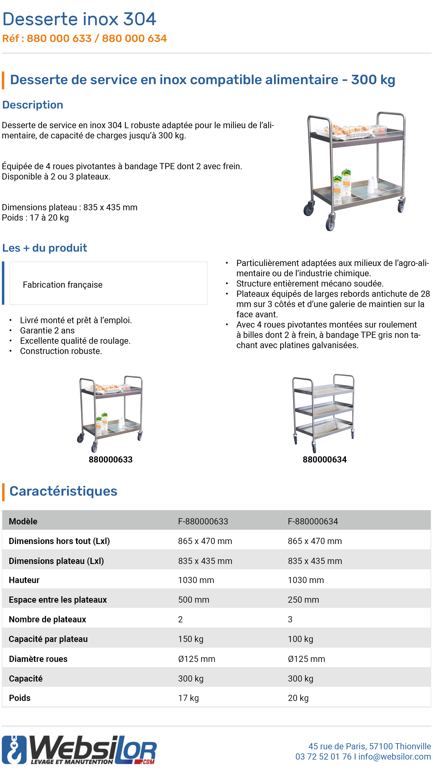 Informations technique de Servante en inox 304 - 2 plateaux - 300 kg