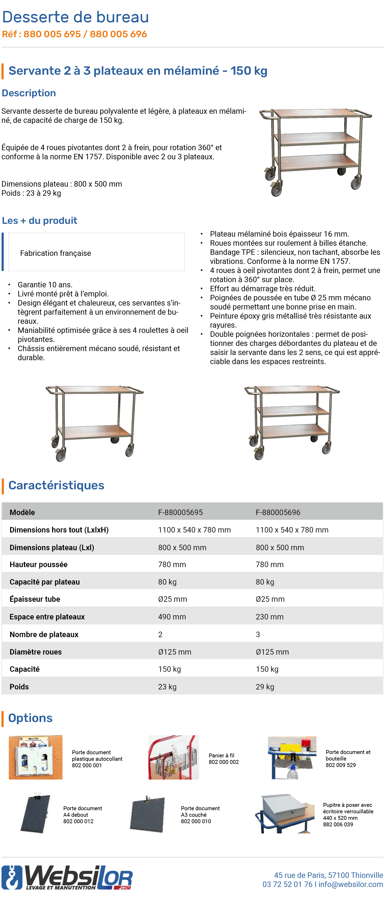 Informations techniques Servante 3 plateaux bois - 150 kg
