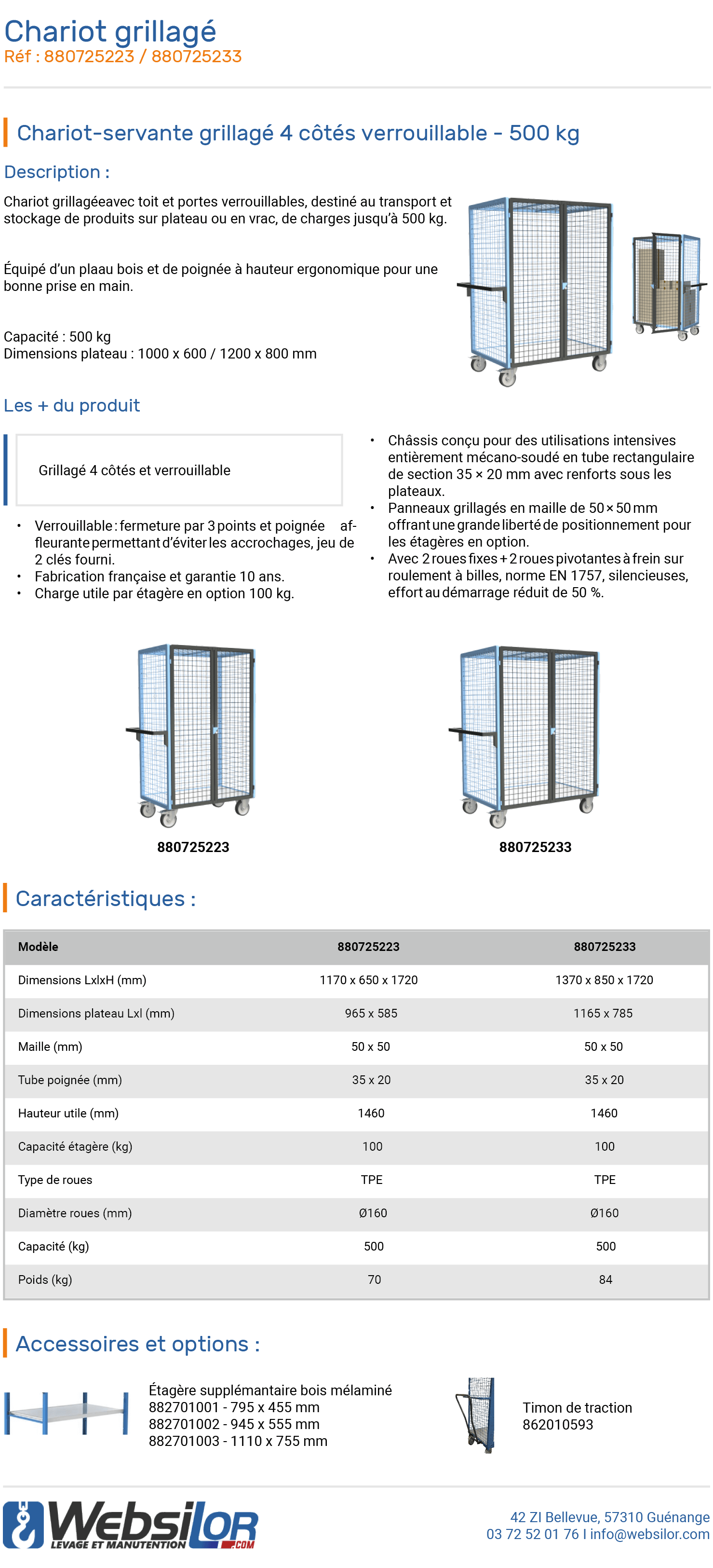 Informations techniques Chariot roll grillagée verrouillable - 500 kg
