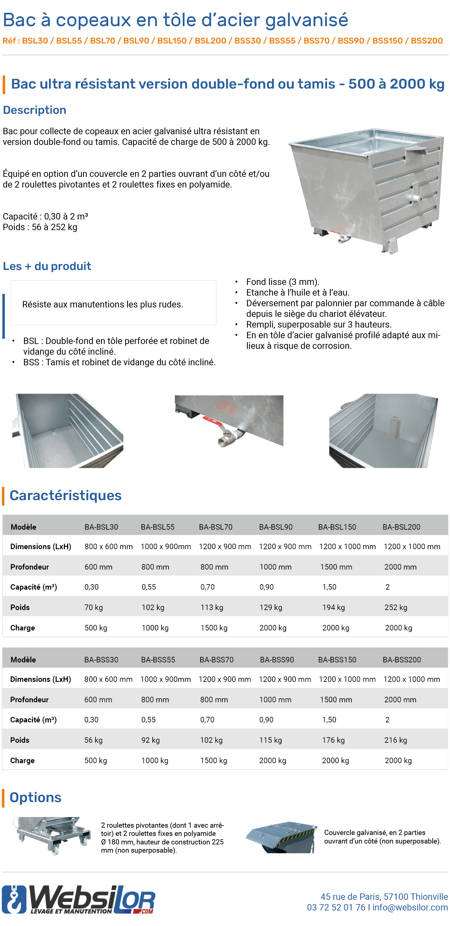 Informations techniques Bac à copeaux en tôle d’acier galvanisé