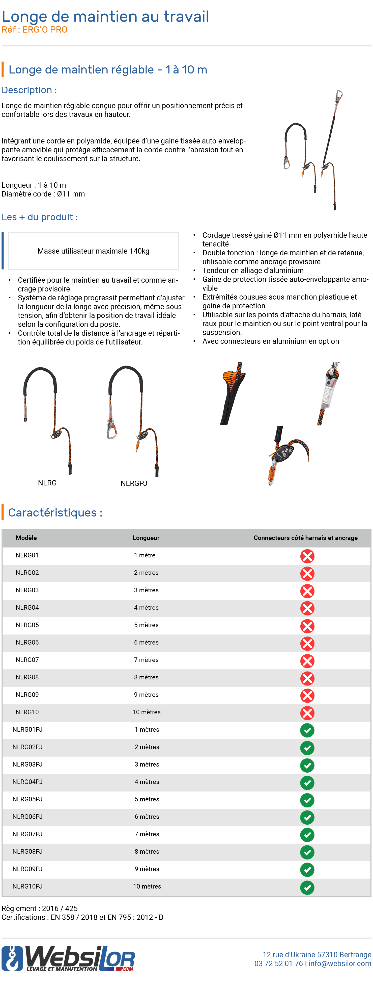Informations techniques Longe de maintien réglable option connecteurs