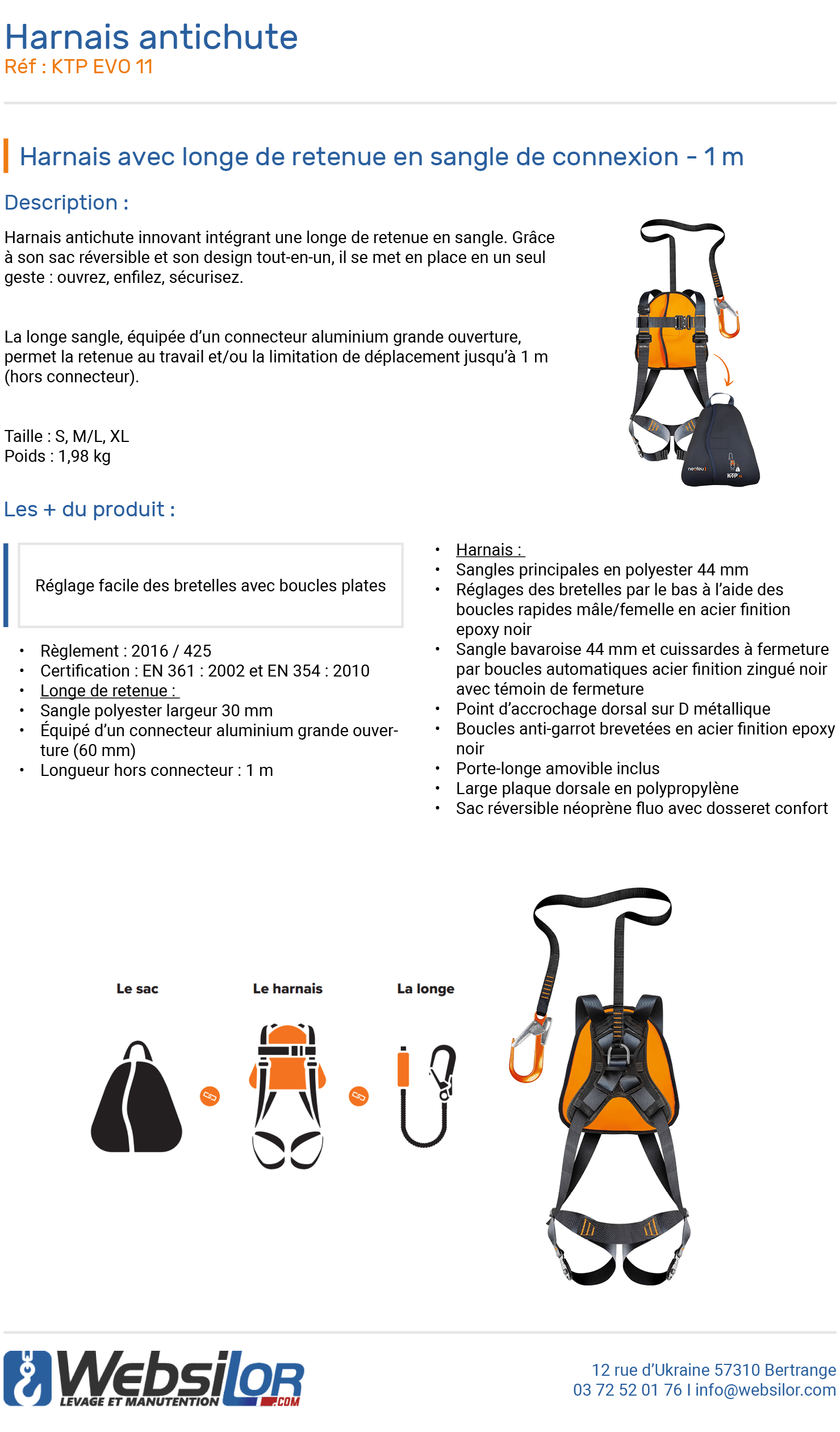 Informations techniques Harnais antichute KTP EVO 11 - longe simple de retenue 1 m int&eacute;gr&eacute;e