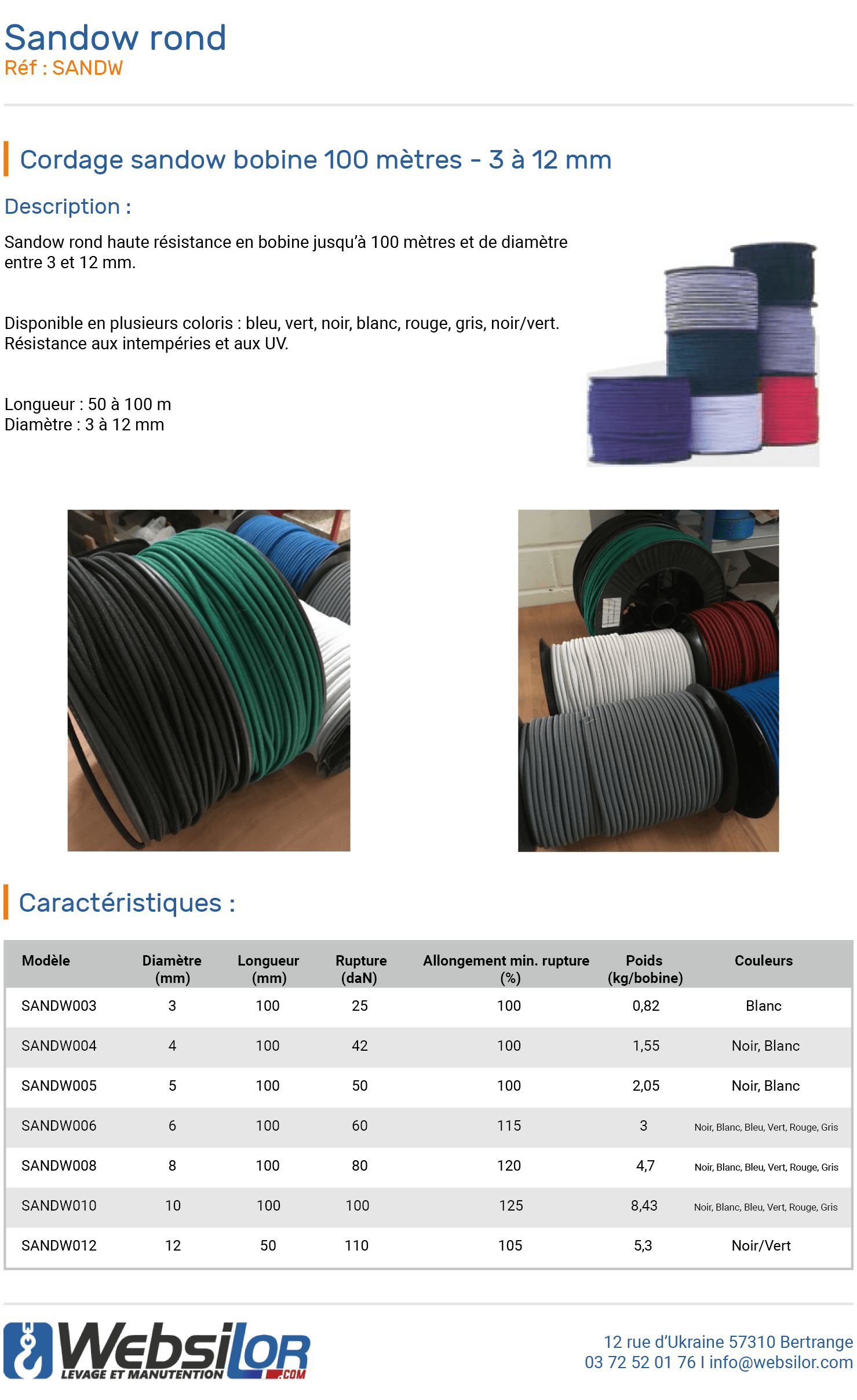 Informations technique de Sandow rond - bobine de 100m - 3 &agrave; 12mm