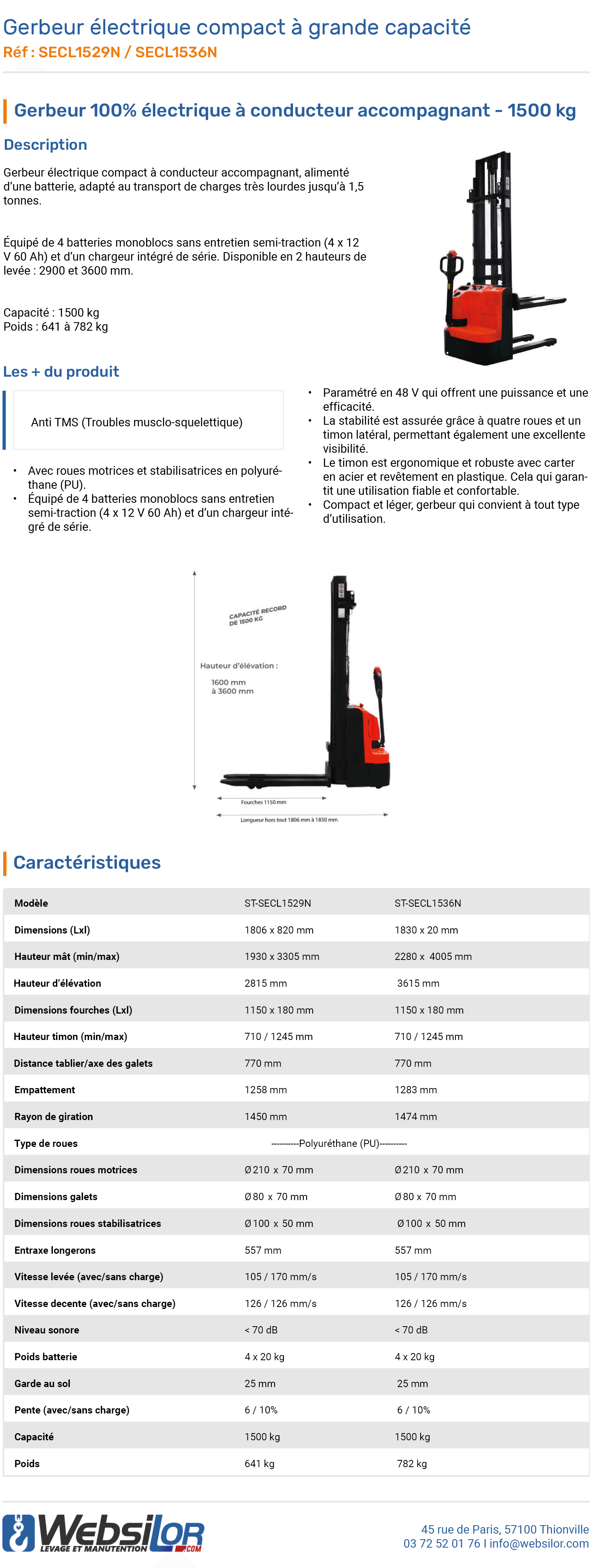 Informations techniques Gerbeur électrique compact à grande capacité 1500 kg