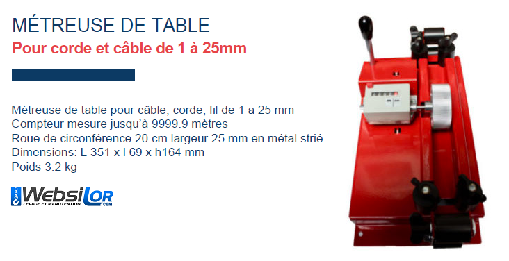 Informations techniques Petite métreuse de table pour câble et corde de 1 a 25 mm