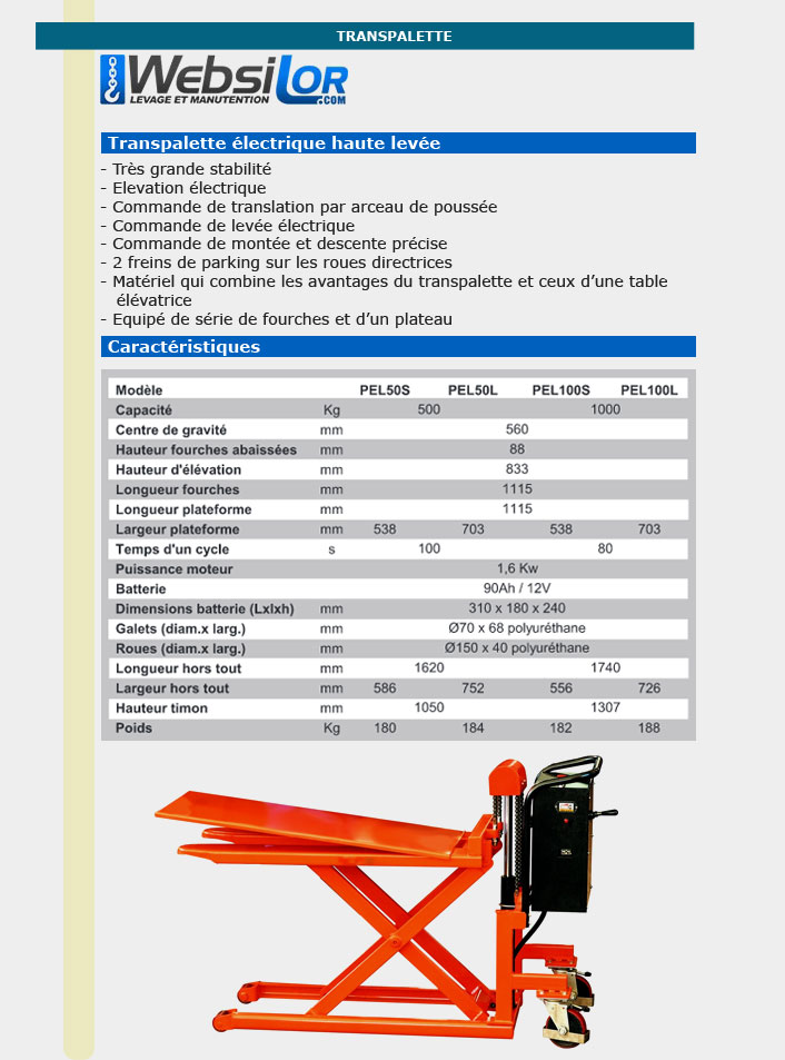 Informations techniques Transpalette haute levée électrique grande stabilité 500 à 1000 kg